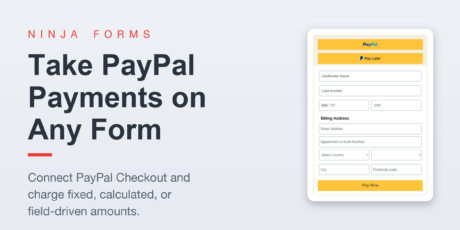 Take PayPal payments on any form: Ninja Forms featured graphic with PayPal checkout buttons and card fields rendered on a WordPress form.