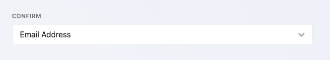 Ninja Forms Confirm field settings window with the Confirm dropdown set to Email Address, pairing the two fields.