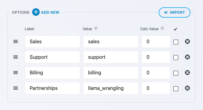 A Select List field's Options table showing separate Label and Value columns for each routing destination.