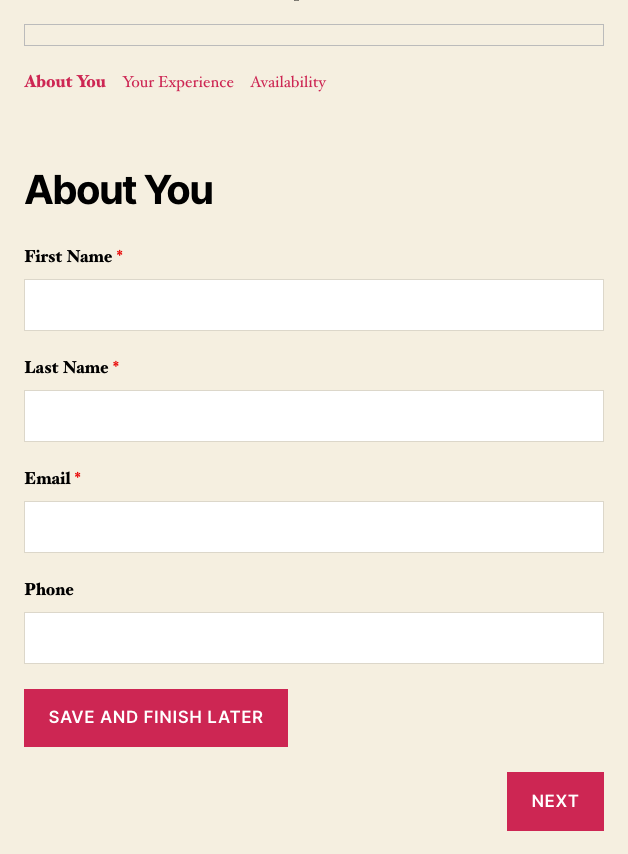The first step of a three-part Ninja Forms application on the front end, with a progress bar, breadcrumbs for About You, Your Experience, and Availability, the About You part title, four fields, and a Next button.