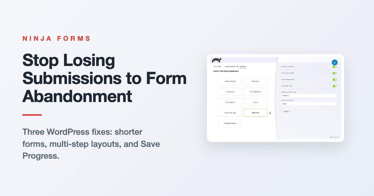 WordPress form abandonment fixes: fewer fields, a multi-step layout, and a Save Progress toggle in the builder.