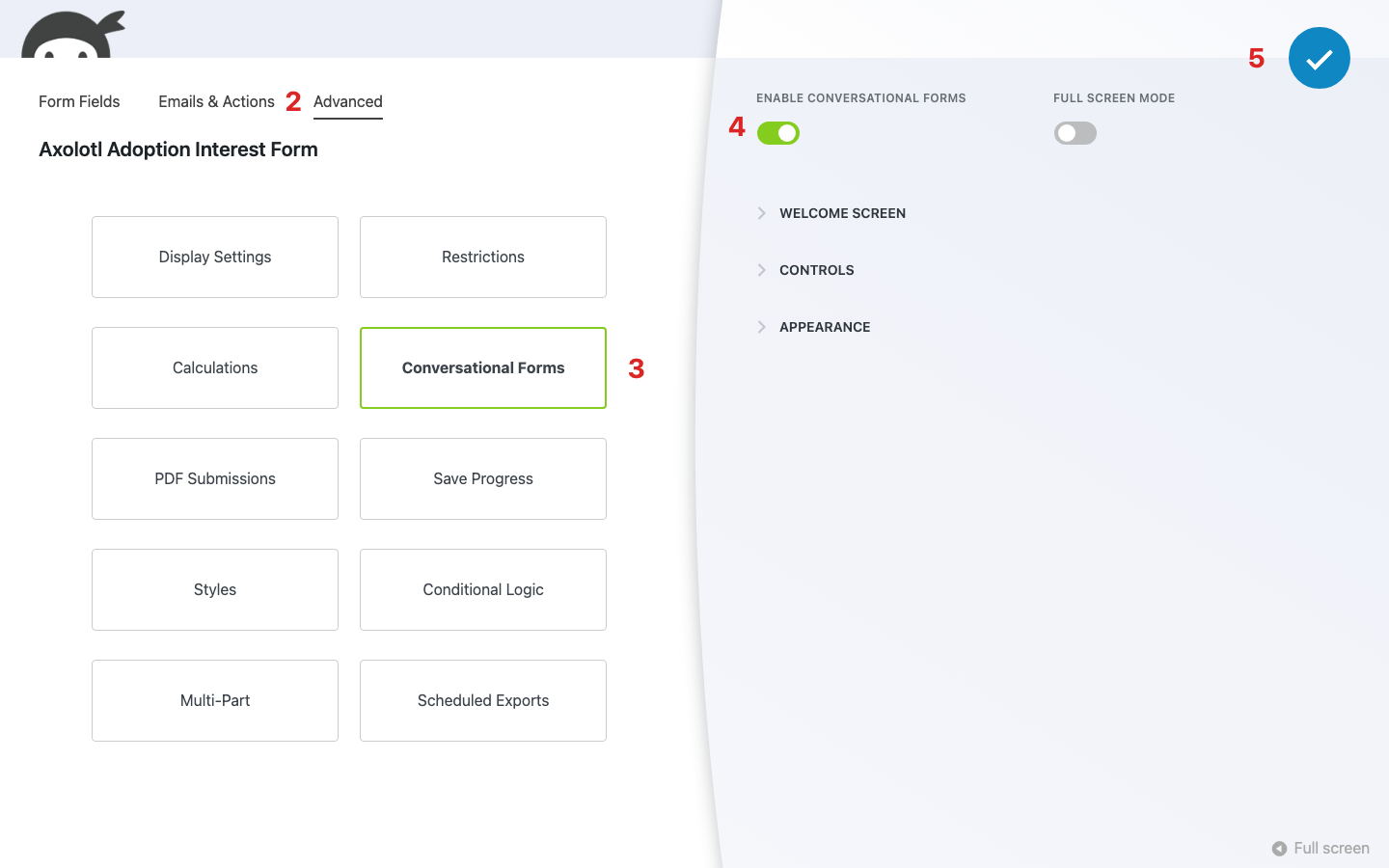 Ninja Forms builder with the Advanced tab active and the Conversational Forms settings drawer open, showing the Enable Conversational Forms toggle switched on and the Done checkmark button at the top right.