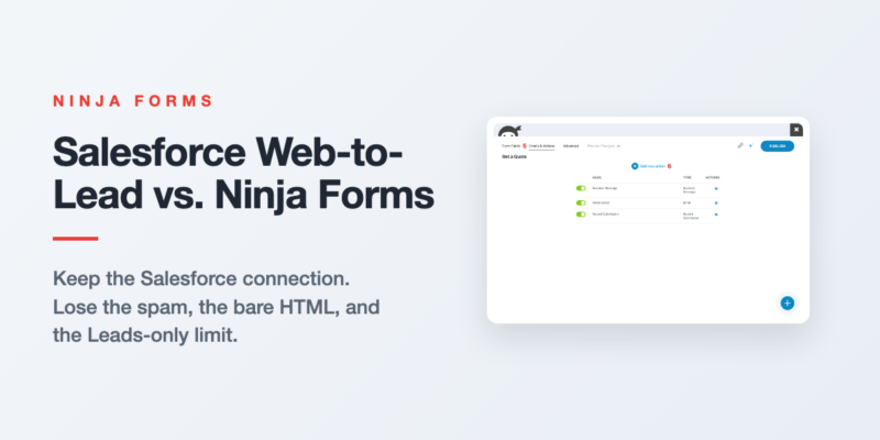 Salesforce Web-to-Lead form compared against a Ninja Forms form connected through the Salesforce CRM add-on