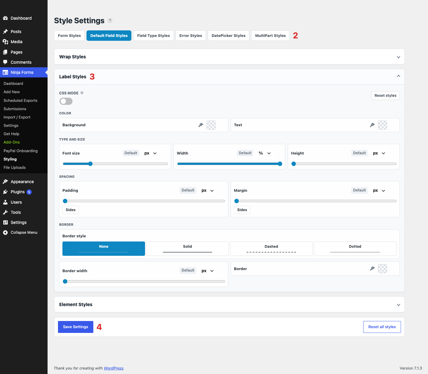 Ninja Forms Styling page with the Default Field Styles tab active and the Label Styles section open, with the Save Settings button below.