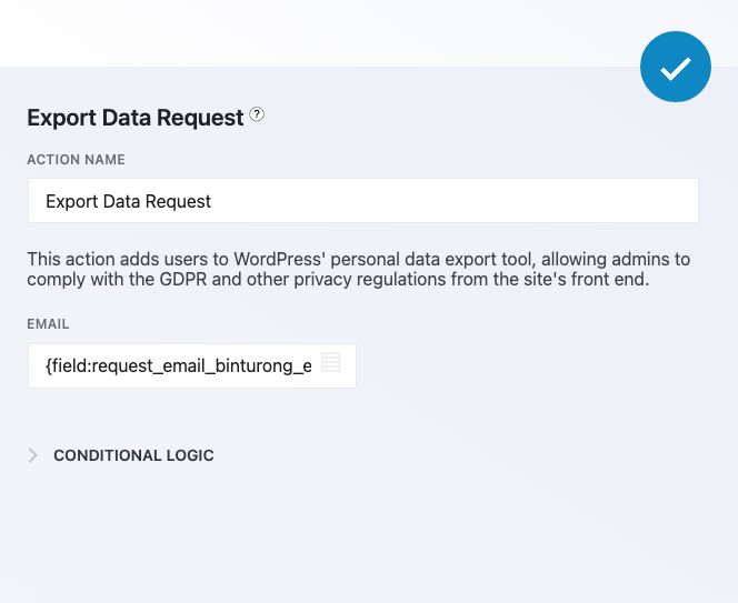 Export Data Request action settings in the Ninja Forms builder for the Binturong Sanctuary data request form, showing the action description and the Email setting filled with the Email field's merge tag.