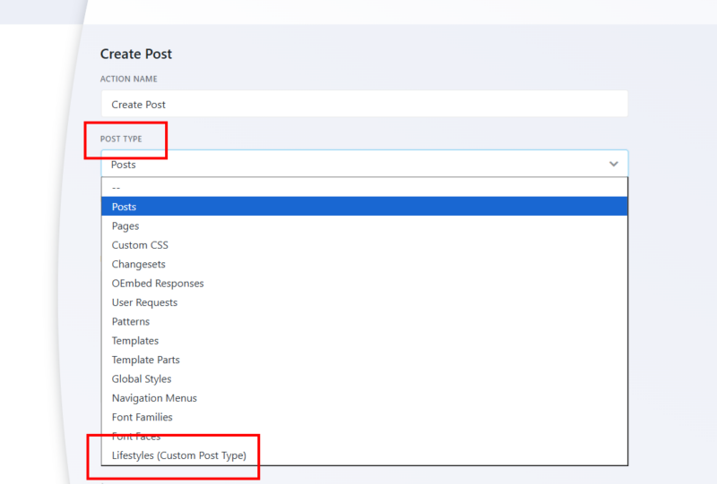 Post type selector in the Create Post action showing Posts, Pages, and a custom post type option